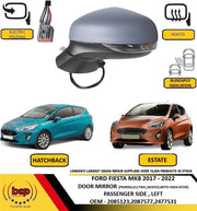 FORD FIESTA MK8 2017 β 2023 DOOR MIRROR POWER FOLDING ELECTRIC BLIND SPOT LEFT